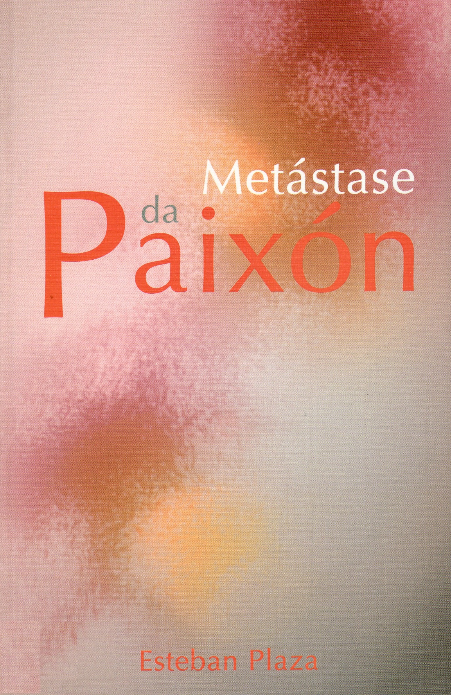 Metástase da paixón