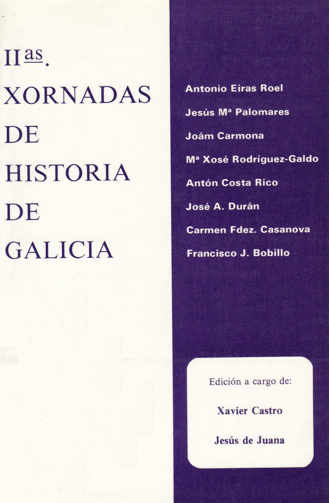 II Xornadas da Historia de Galicia. Aspectos da realidade galega S. XVII o XX