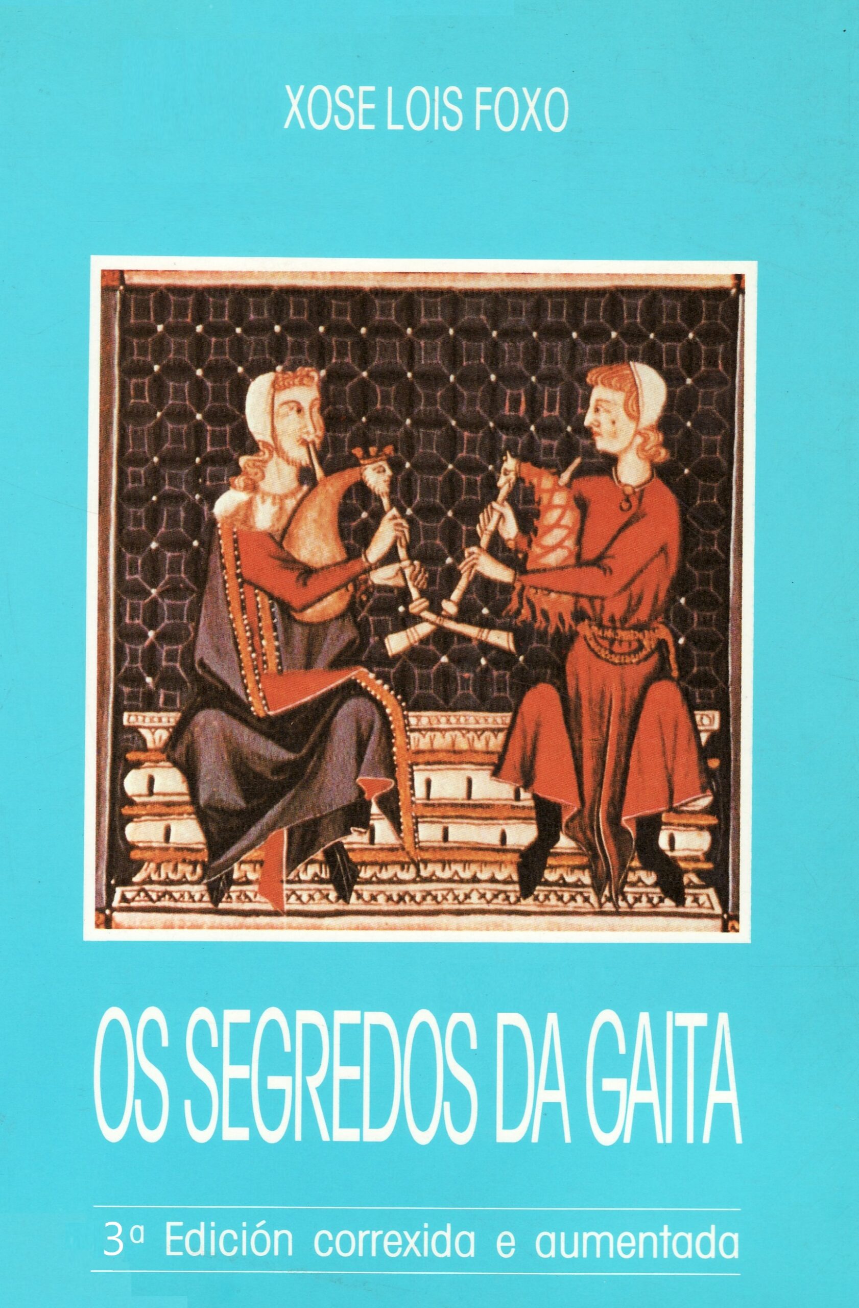 Os segredos da gaita (3ª Edición correxida e aumentada).