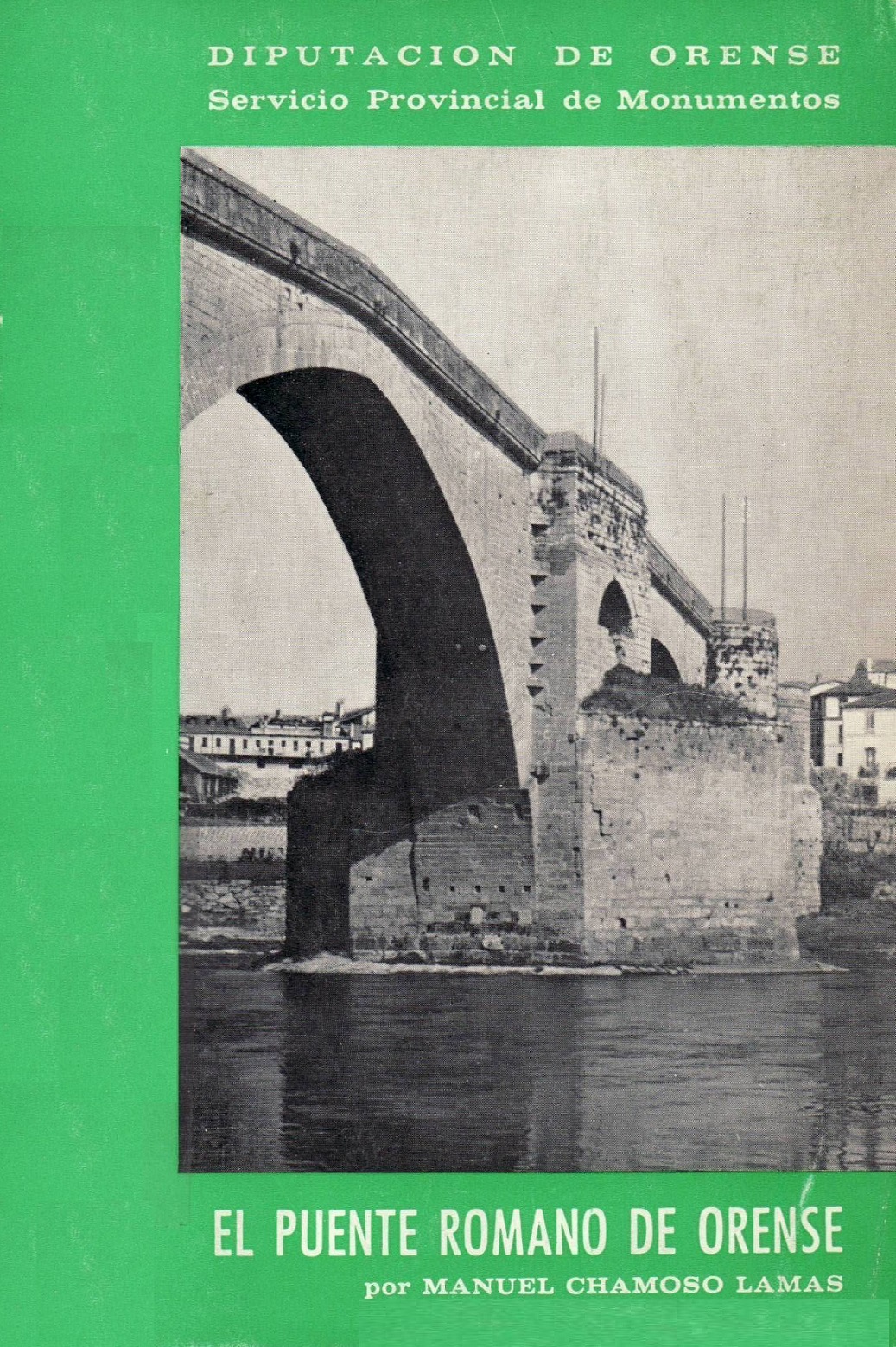 El Puente Romano de Orense