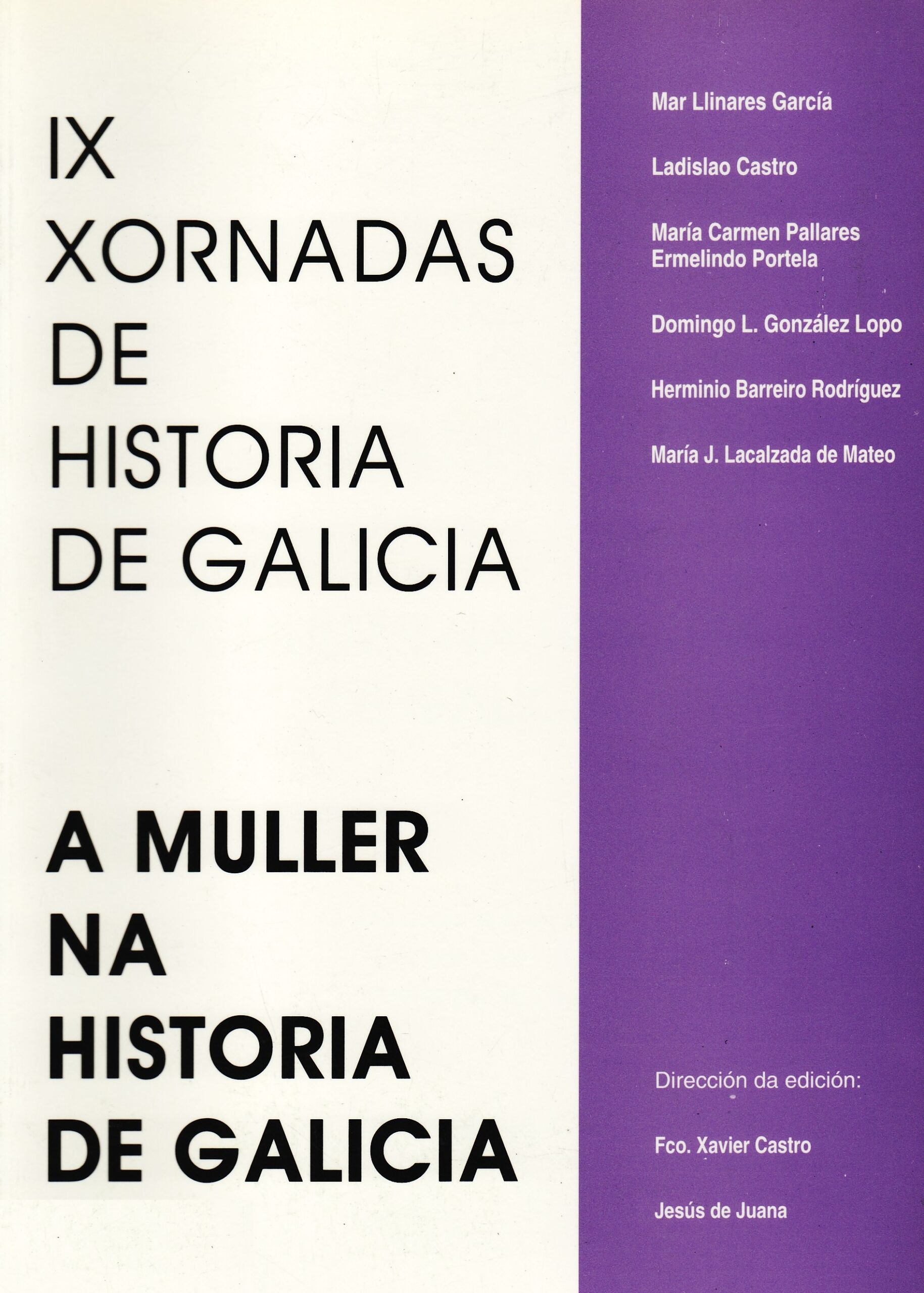 IX Xornadas de Historia de Galicia. A muller na Historia de Galicia. Anexo