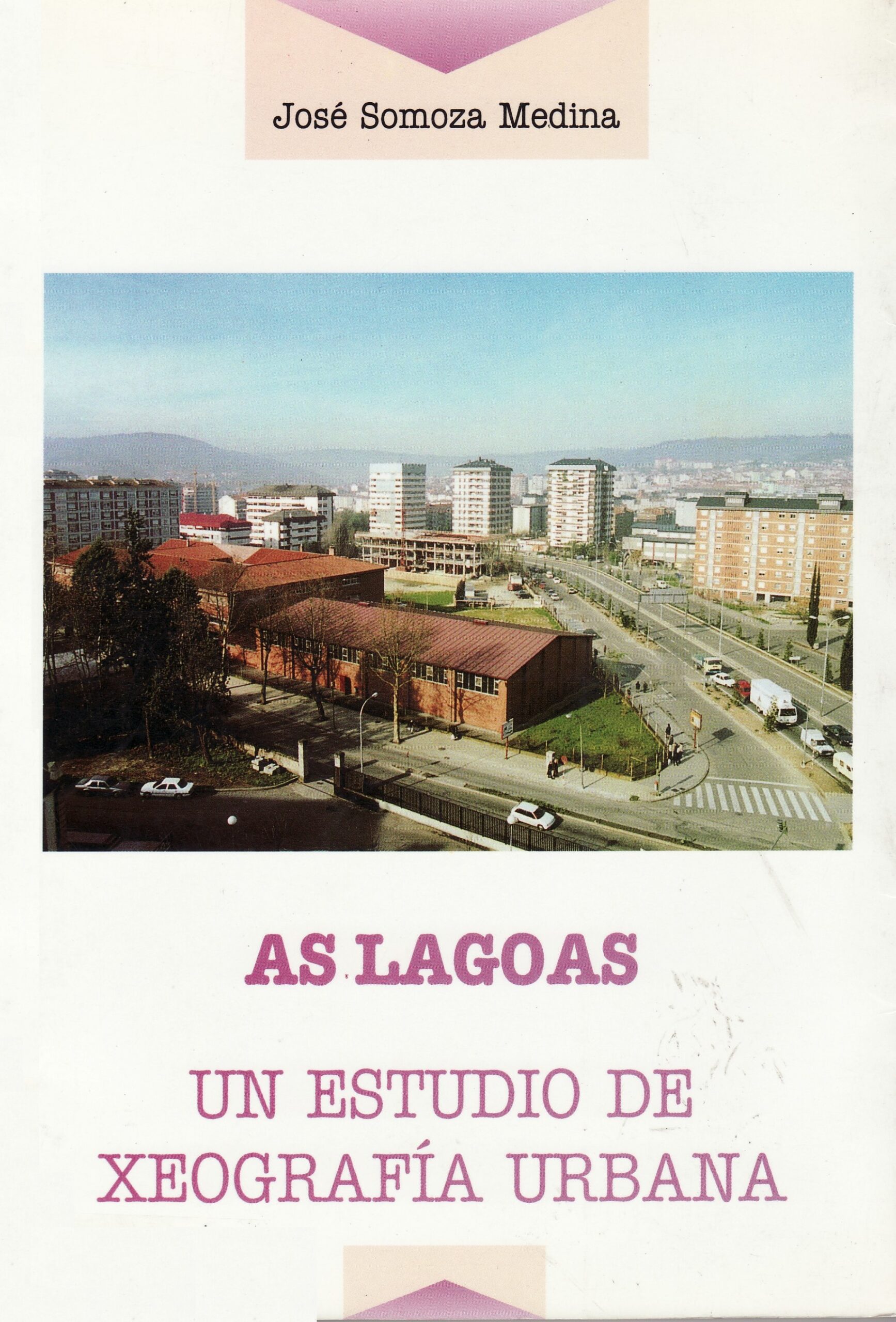 As Lagoas. Un estudio de xeografía urbana