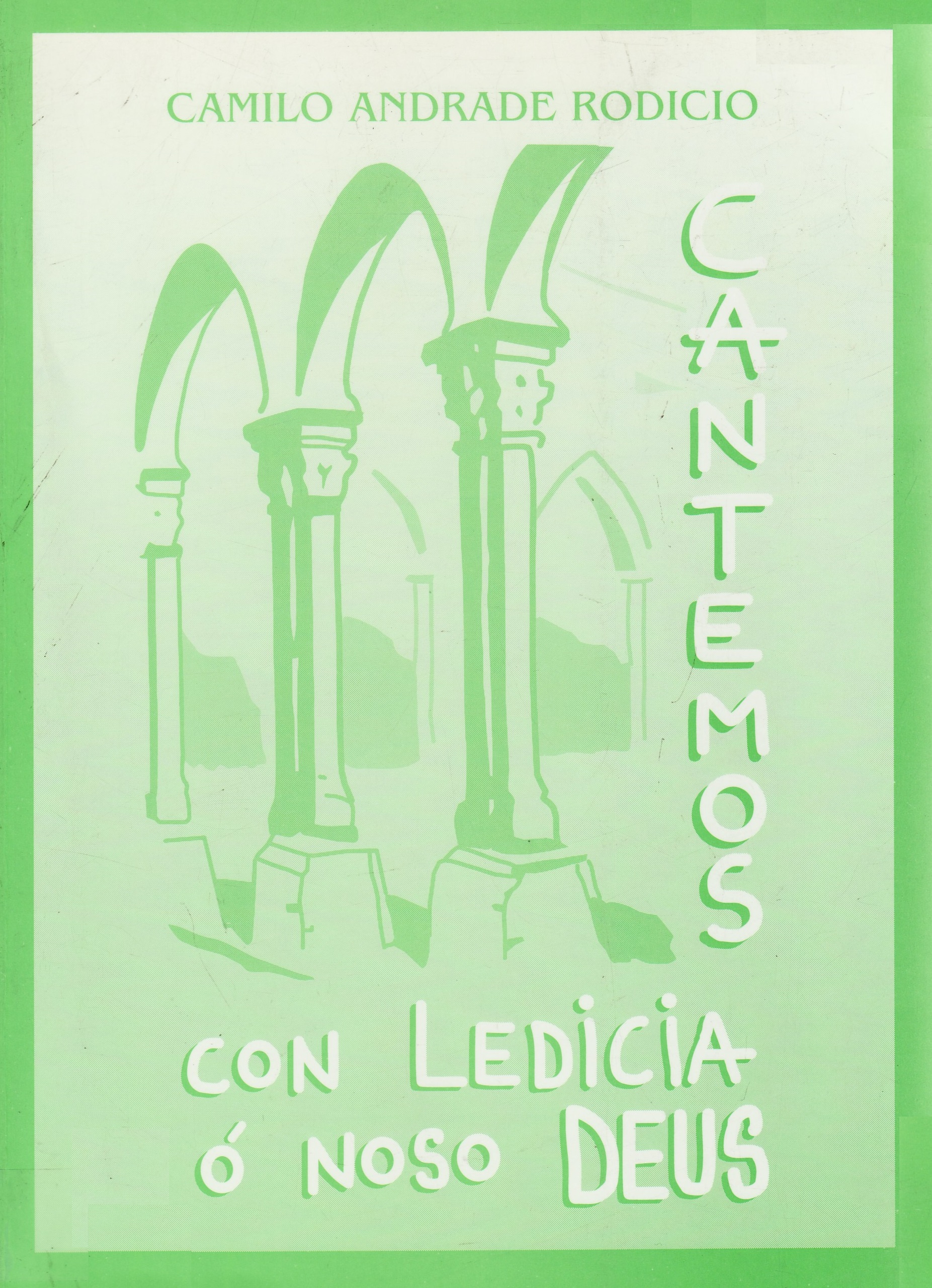 Cantemos con ledicia ó noso Deus
