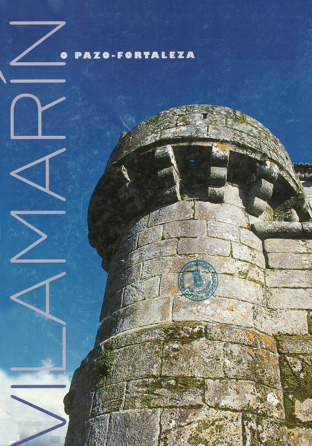 Vilamarin o pazo-fortaleza