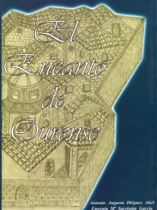 El encanto de Ourense