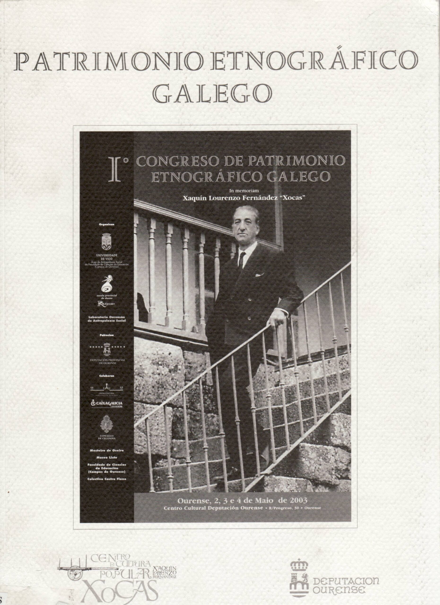 Patrimonio etnográfico galego I. In memoriam Xaquín Lorenzo