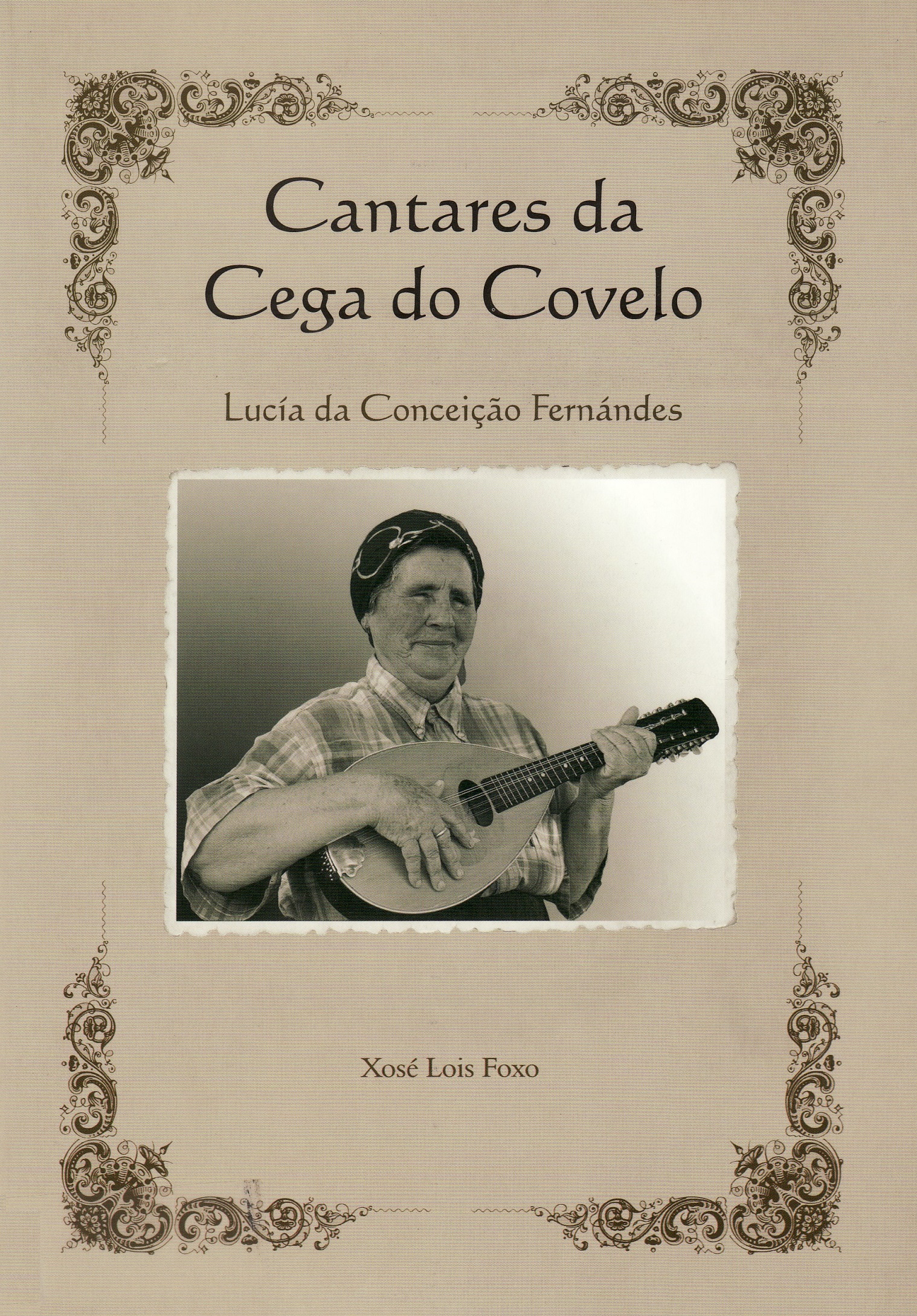 Cantares da Cega do Covelo.Lucía da Conceição Fernándes