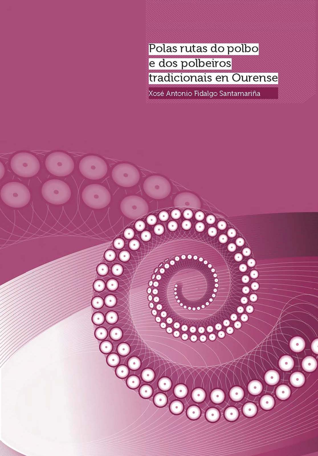 Polas rutas do polbo e dos polbeiros tradicionais en Ourense