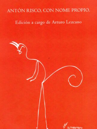 Antón Risco, con nome propio