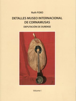 Detalles Museo Internacional de Cornamusas