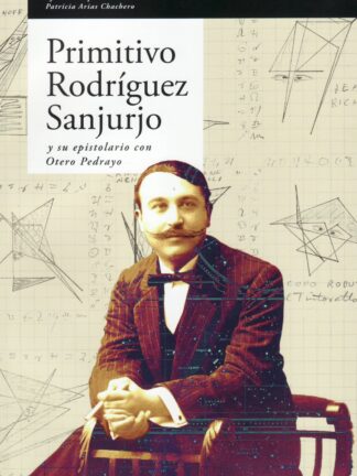 Primitivo Rodríguez Sanjurjo y su epistolario con Otero Pedrayo