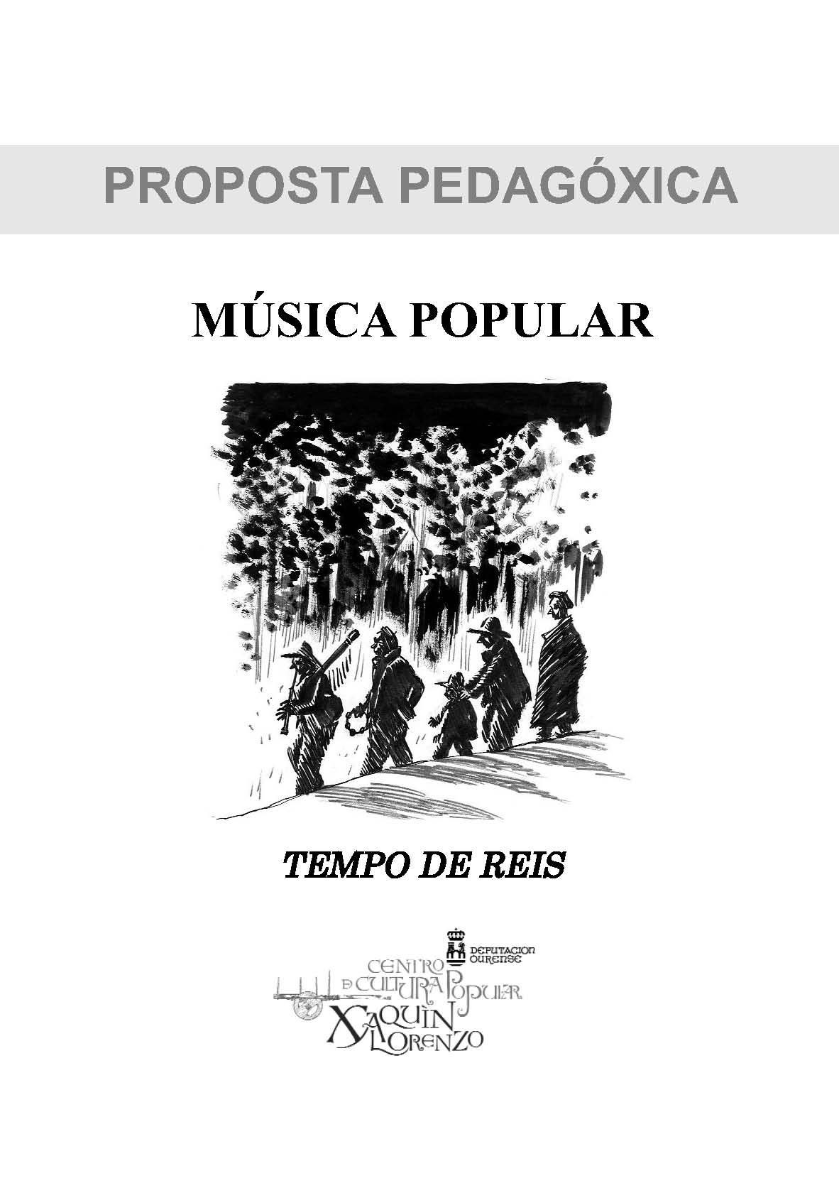 Proposta pedagóxica, n.º 9. Música popular. Tempo de Reis.