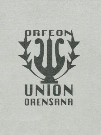 Orfeón. Unión Orensana. Un espacio de formación musical.1887-1957.