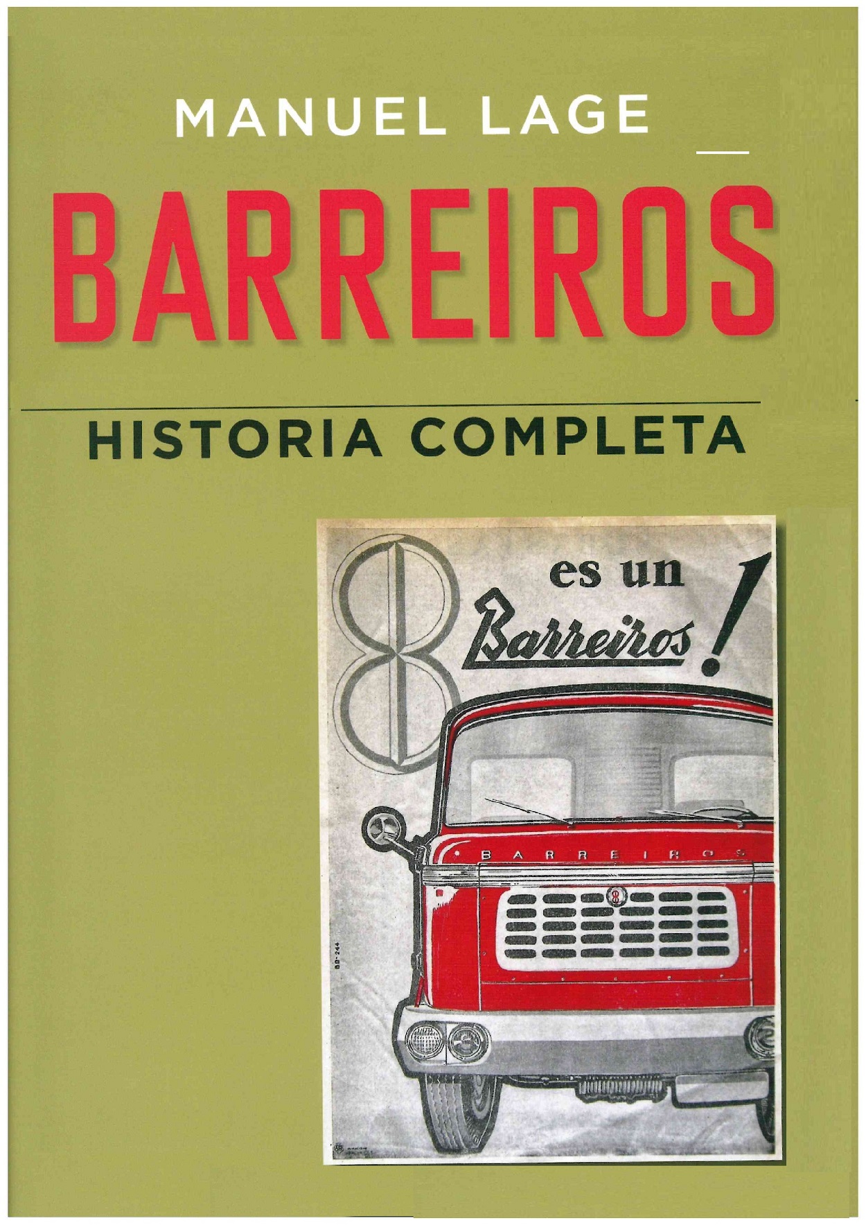 Barreiros. Historia completa